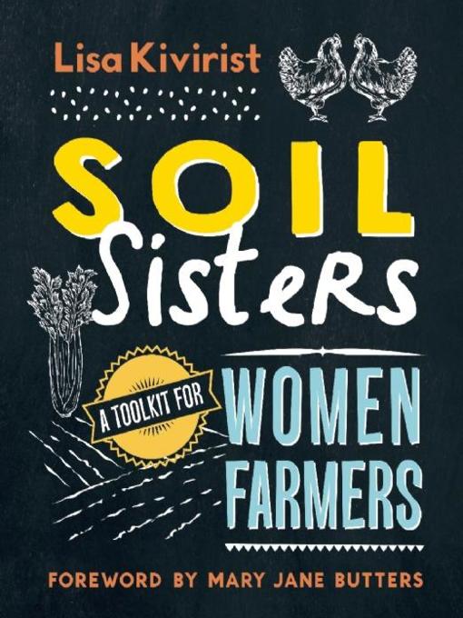 Title details for Soil Sisters by Lisa Kivirist - Available